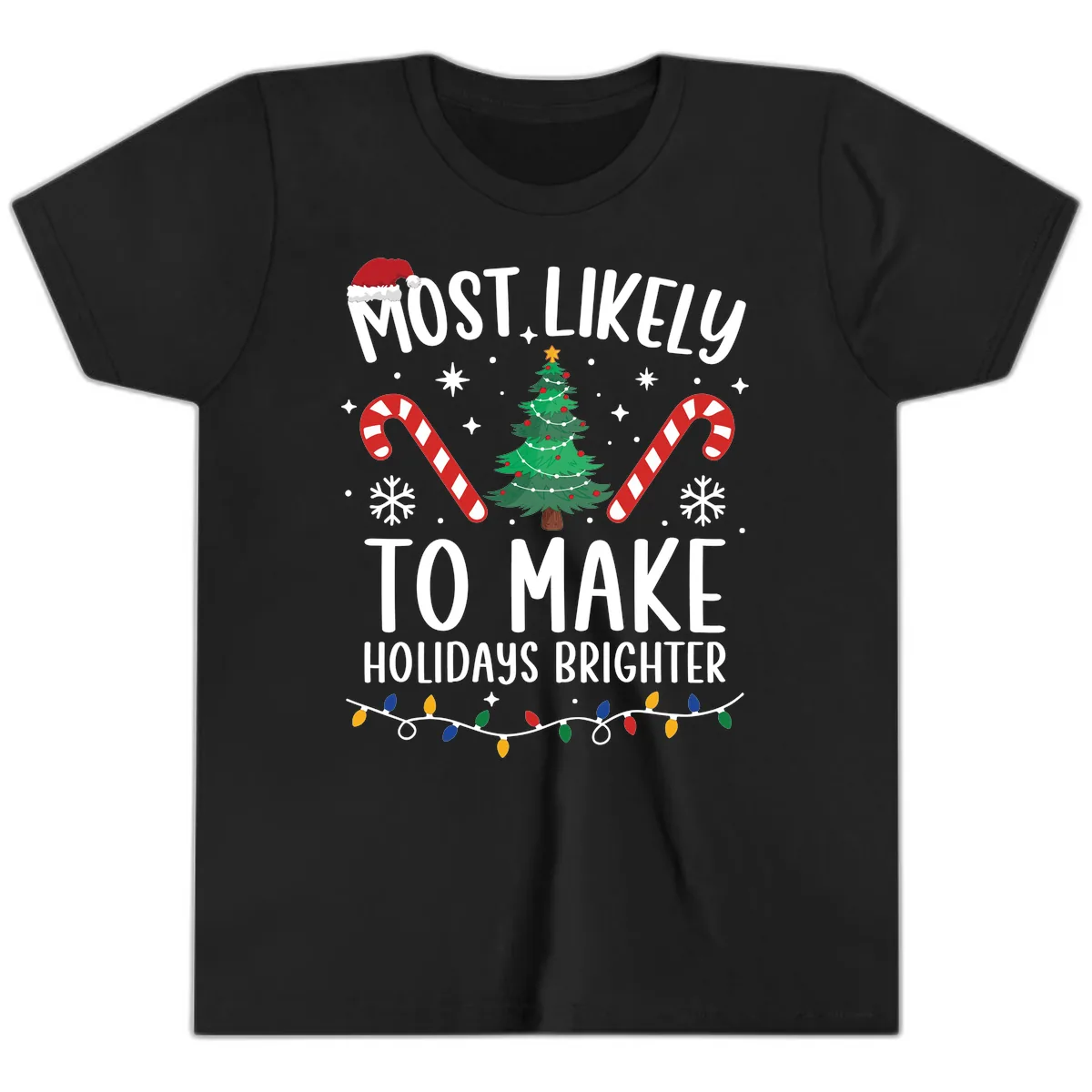 Most Likely To Make Holidays Brighter Youth T-Shirt in Black